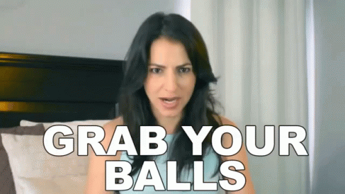 grab your balls